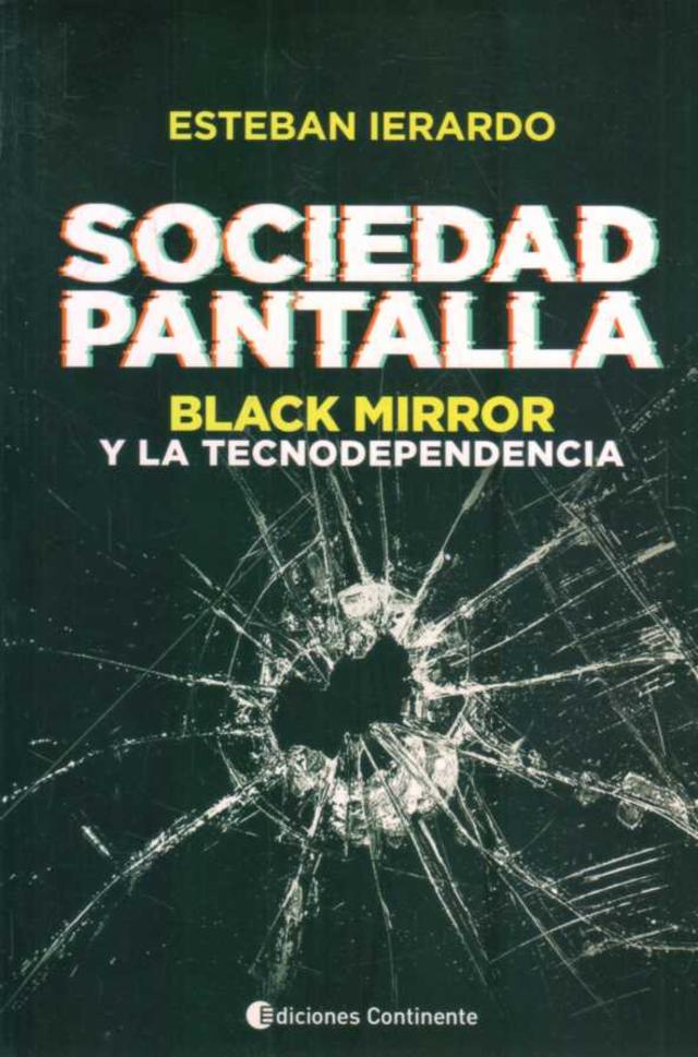 SOCIEDAD PANTALLA: BLACK MIRROR Y LA TECNODEPENDENCIA